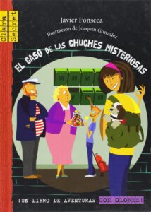 El caso de las chuches misteriosas